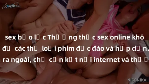 sex bạo lực Thưởng thức sex online không che tại nhà với đủ các thể loại phim độc đáo và hấp dẫn. Không cần ra ngoài, chỉ cần kết nối internet và thưởng thức trải nghiệm mới lạ ngay!