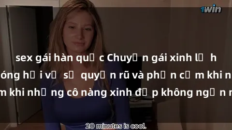 sex gái hàn quốc Chuyện gái xinh lộ hàng: Câu chuyện nóng hổi về sự quyến rũ và phản cảm khi những cô nàng xinh đẹp không ngần ngại khoe dáng