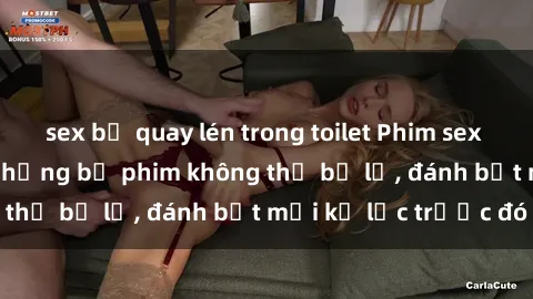 sex bị quay lén trong toilet Phim sex hot nhất năm  Top những bộ phim không thể bỏ lỡ, đánh bật mọi kỷ lục trước đó