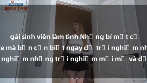 gái sinh viên làm tình Những bí mật của sex nhóm không che mà bạn cần biết ngay để trải nghiệm những trải nghiệm mới mẻ và đầy kích thích.