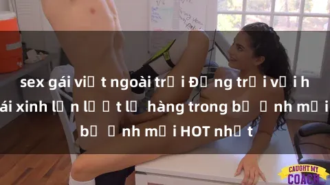 sex gái việt ngoài trời Động trời với hình ảnh gái xinh lần lượt lộ hàng trong bộ ảnh mới HOT nhất