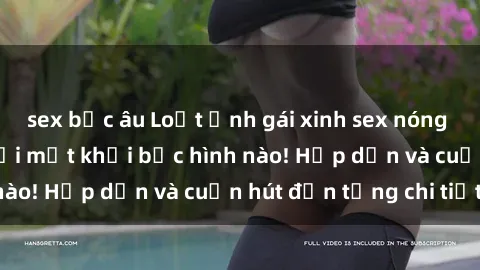 sex bắc âu Loạt ảnh gái xinh sex nóng bỏng, không thể rời mắt khỏi bức hình nào! Hấp dẫn và cuốn hút đến từng chi tiết.