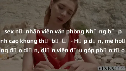 sex nữ nhân viên văn phòng Những bộ phim sex gái già đỉnh cao không thể bỏ lỡ - Hấp dẫn, mê hoặc, từng đạo diễn, diễn viên đều góp phần tạo nên sự hấp dẫn, kích thích.